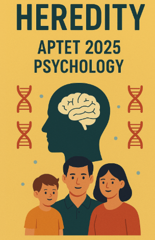 Prepare for TET & DSC exams with free mock tests, study materials, and expert guidance at www.tetdsc.com. Ace your teaching career with quality resources! Heredity - APTET 2025 Psychology